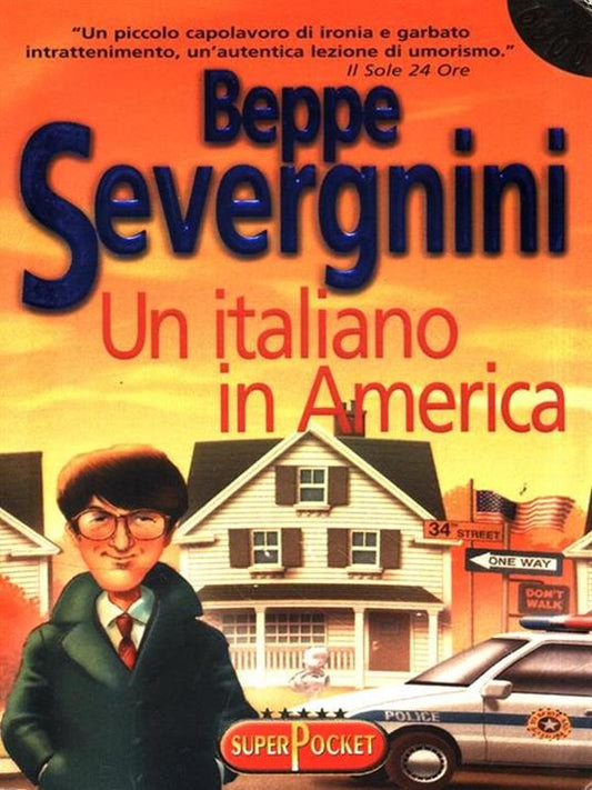 Un Italiano in America - Beppe Severgnini