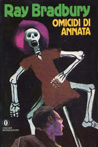 Omicidi di annata - Ray Bradbury