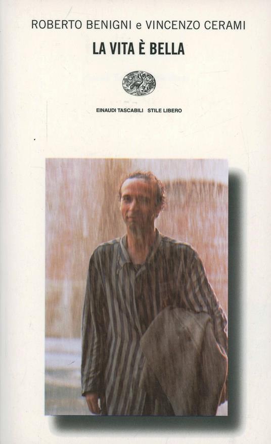 La vita è bella - Roberto Benigni