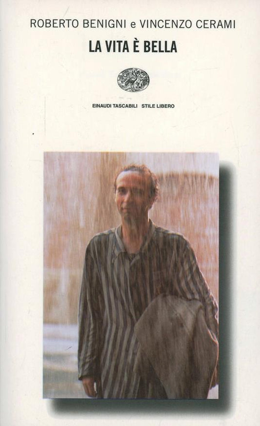 La vita è bella - Roberto Benigni