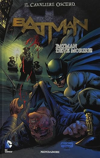 DC Il Cavaliere Oscuro Batman deve morire! nr. 12