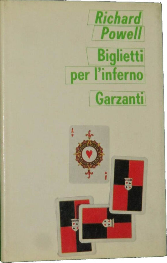 Biglietti per l'inferno - Richard Powell