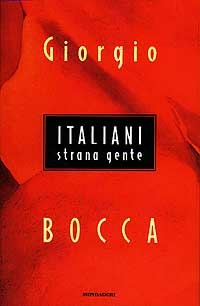 Italiani strana gente - Giorgio Bocca