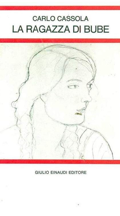 La ragazza di Bube - Carlo Cassola