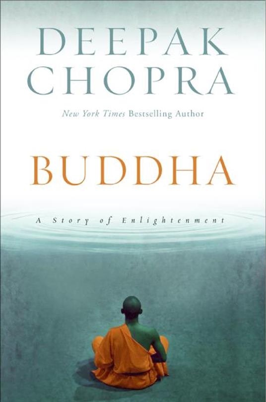 Buddha, storia di un'illuminazione - Deepak Chopra