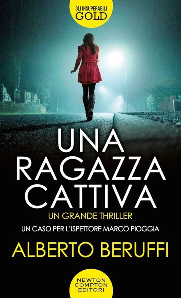 Una ragazza cattiva - Alberto Beruffi