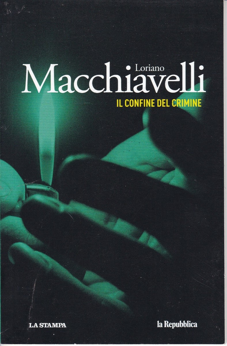 Il confine del crimine - Loriano Macchiavelli
