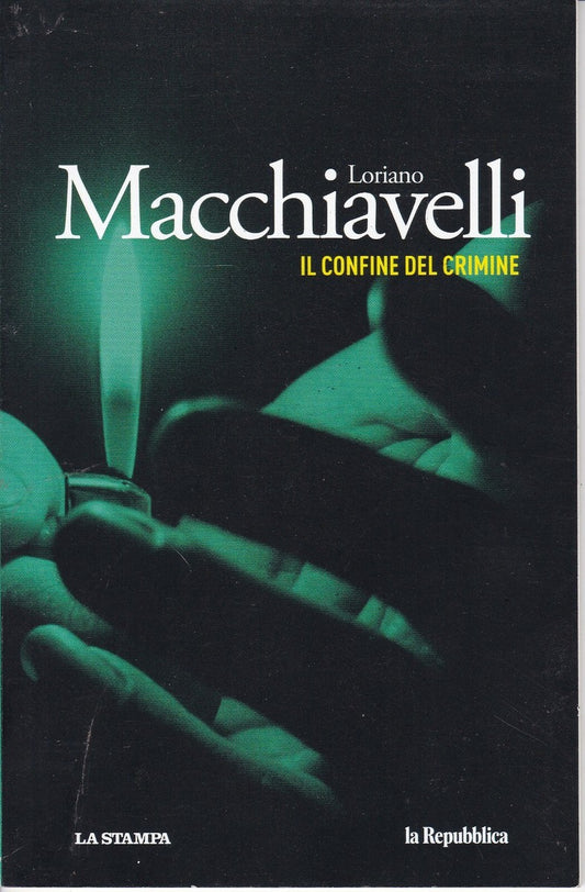 Il confine del crimine - Loriano Macchiavelli
