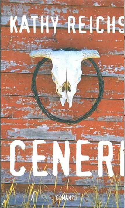 Ceneri - Kathy Reichs
