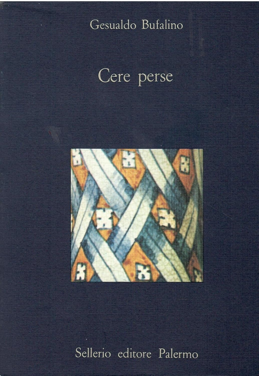 Cere perse - Gesualdo Bufalino - 1985