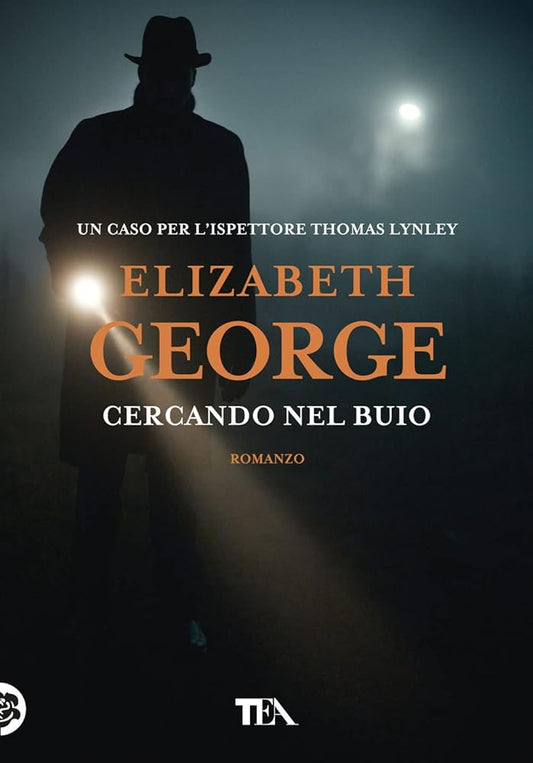 Cercando nel buio - Elizabeth George - La Libroteca