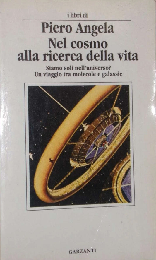 Nel cosmo alla ricerca della vita - Piero Angela