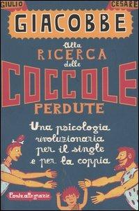 Alla ricerca delle coccole perdute - Giulio Cesare Giacobbe