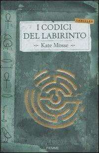 I codici del labirinto - Kate Mosse