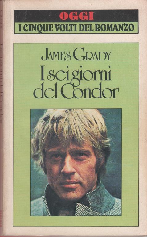 I sei giorni del Condor - James Grady