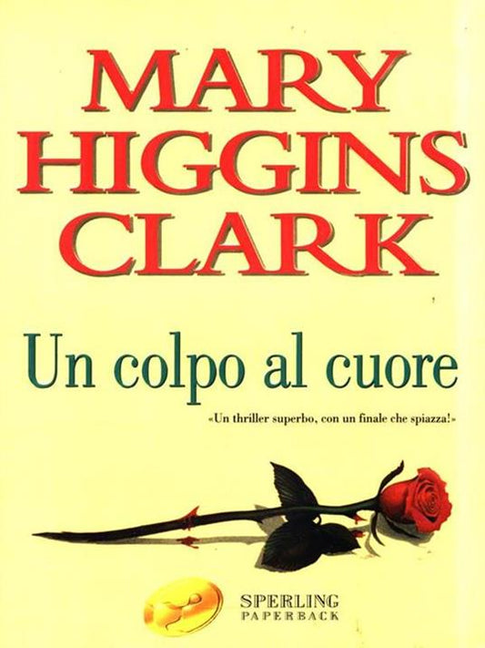 Un colpo al cuore - Mary Higgins Clark