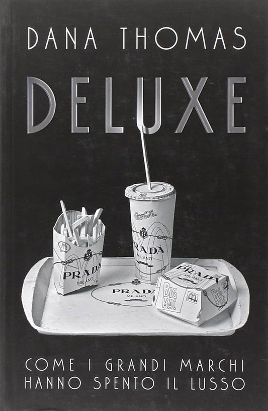 Deluxe - Dana Thomas