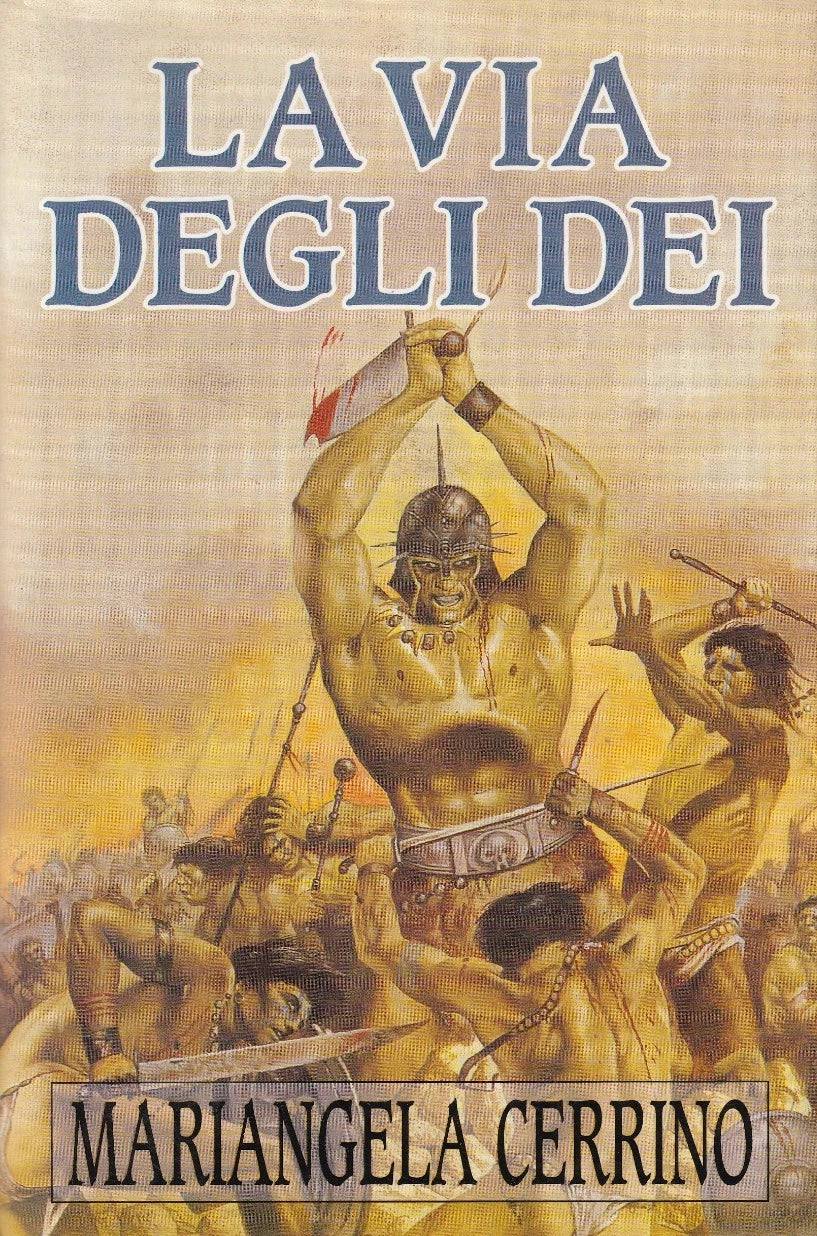 La via degli Dei - Mariangela Cerrino