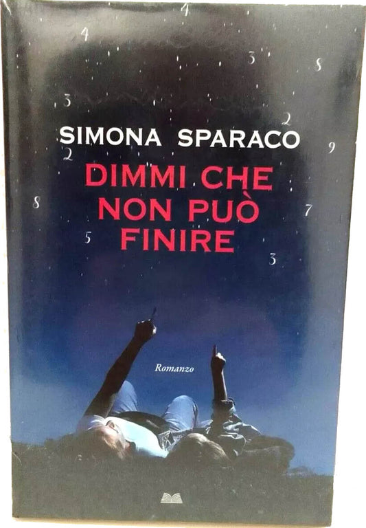 Dimmi che non può finire - Simona Sparaco
