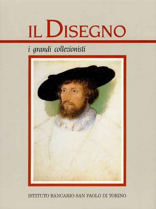 Il Disegno - i grandi collezionisti