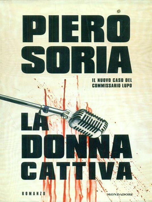 La donna cattiva - Piero Soria