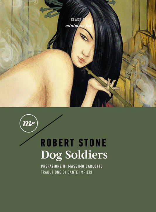 Dog Soldiers - Robert Stone