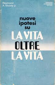 La vita oltre la vita - Raymond Moody
