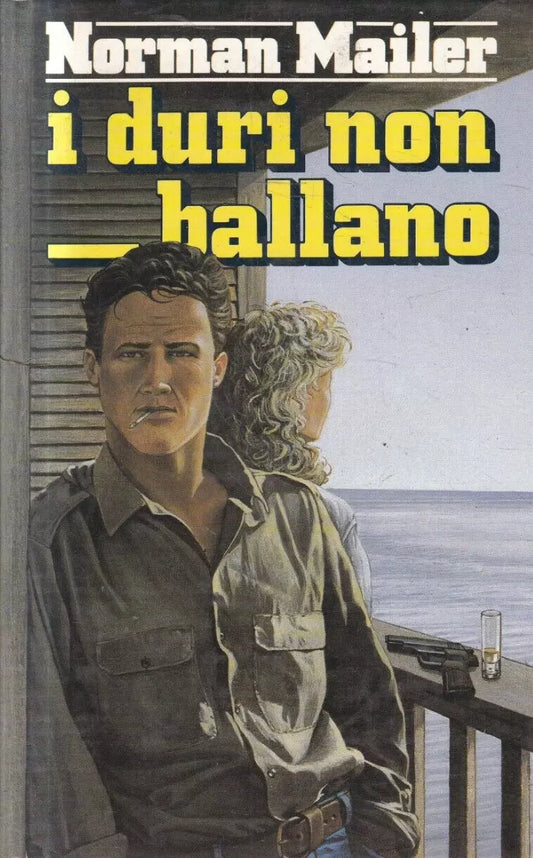 I duri non ballano - Norman Mailer