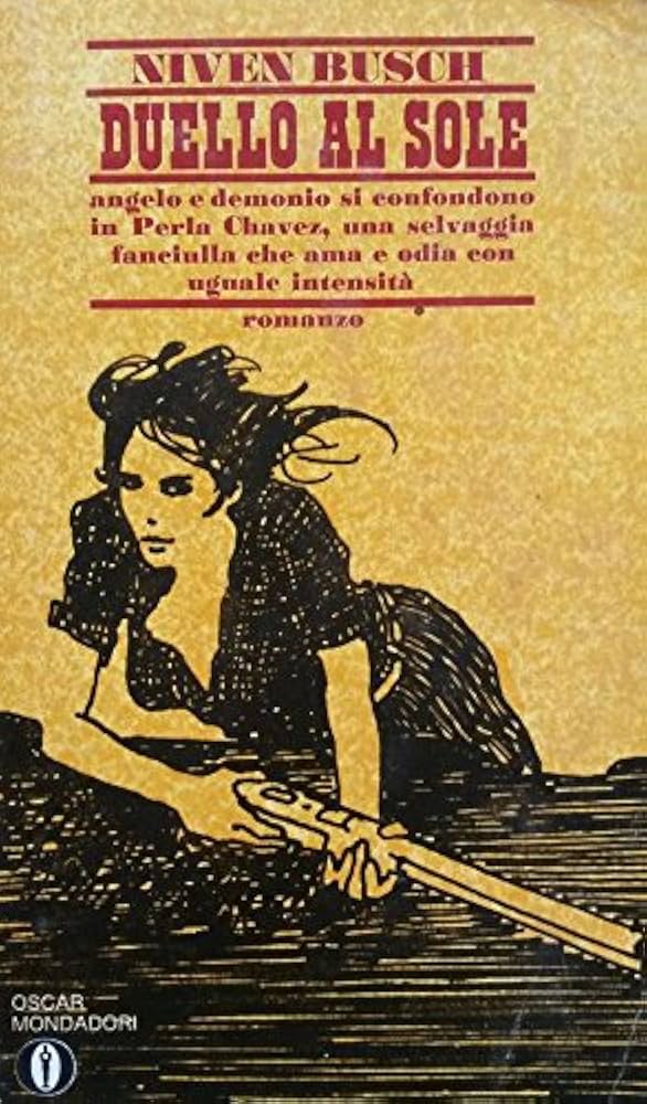 Duello al sole - Niven Busch