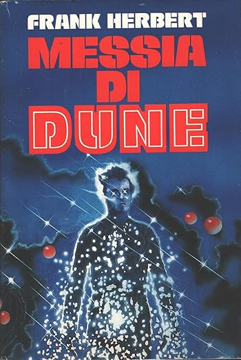 Messia di Dune - Frank Herbert - prima edizione 1986