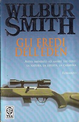 Gli eredi dell'Eden - Wilbur Smith