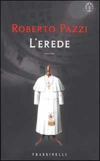 L'Erede - Roberto Pazzi