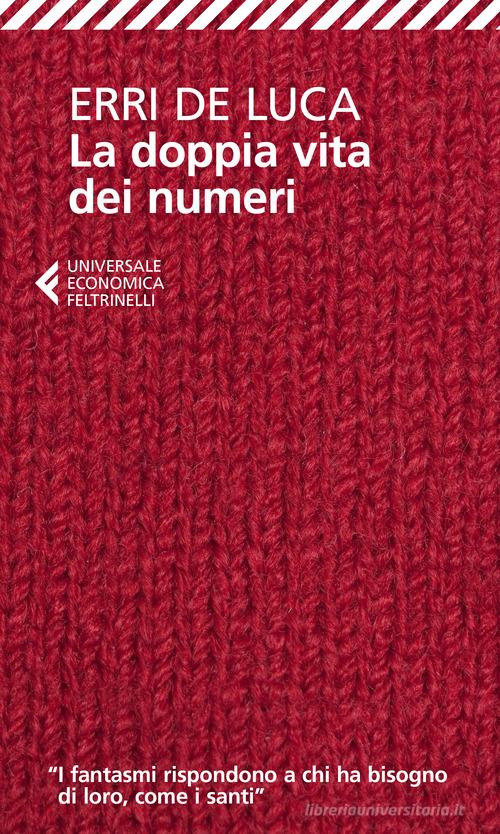 La doppia vita dei numeri - Erri De Luca