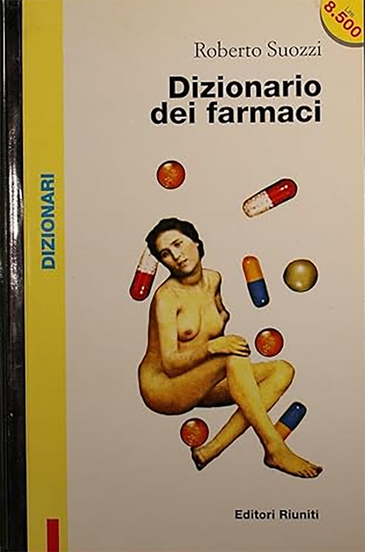 Dizionario dei farmaci - Roberto Suozzi