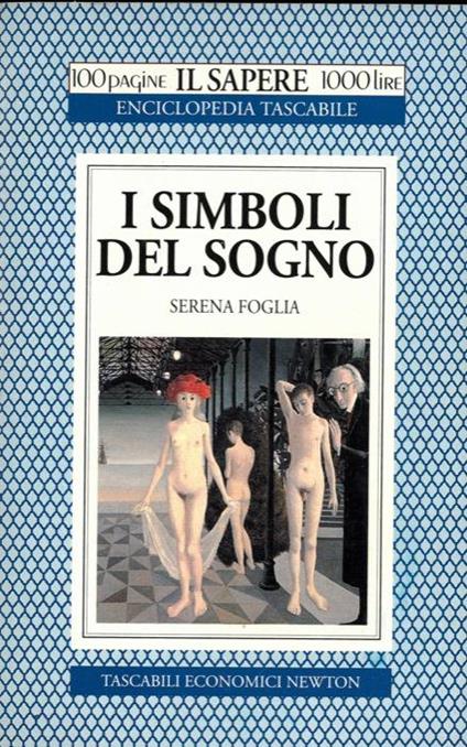 I simboli del sogno - Serena Foglia