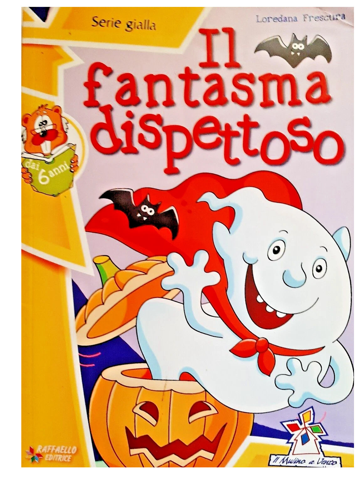 Il fantasma dispettoso - Loredana Frescura