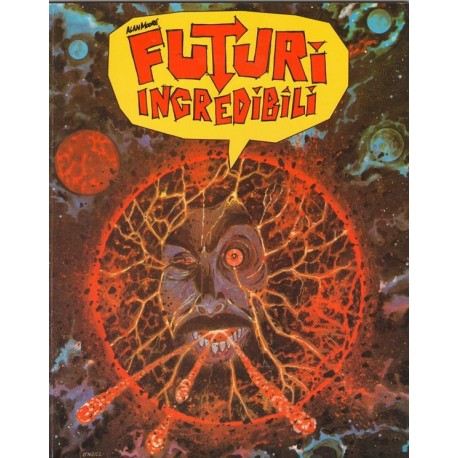 Futuri incredibili - Alan Moore