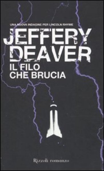 Il Filo Che Brucia - Jeffery Deaver