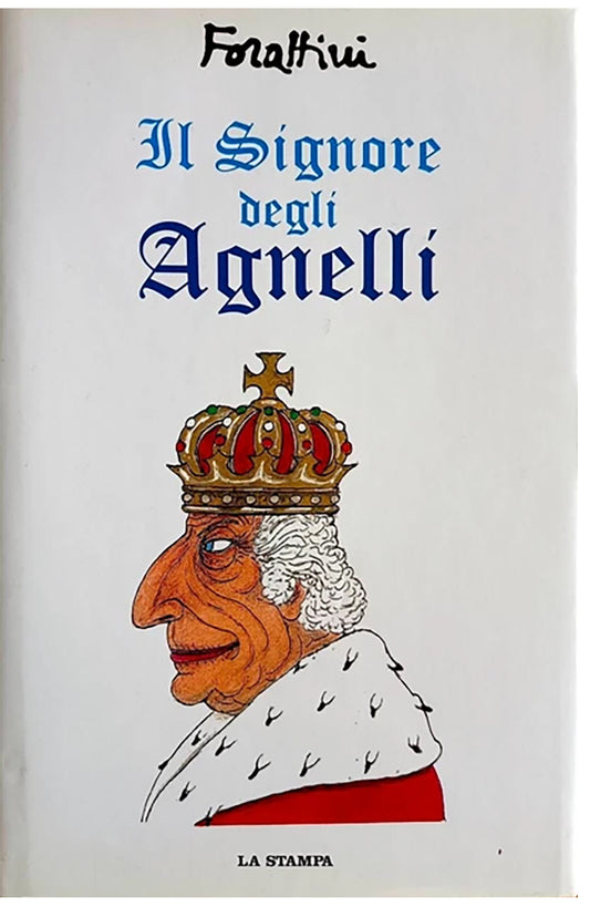 Il signore degli Agnelli - Forattini