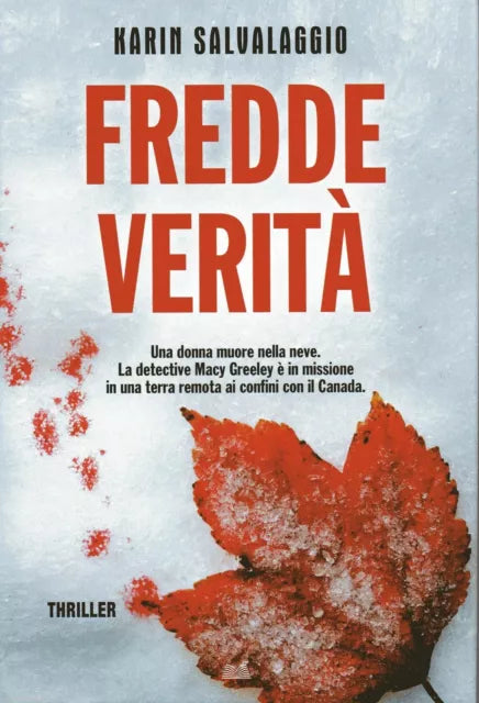 Fredde verità - Karin Salvalaggio