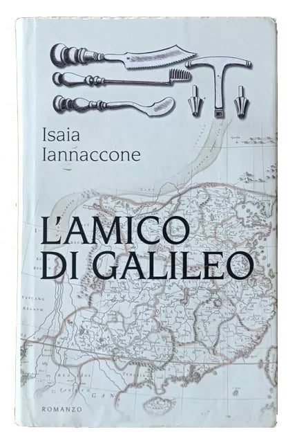 L'amico di Galileo - Isaia Iannaccone