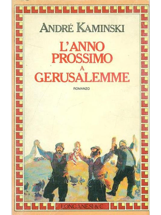 L'anno prossimo a Gerusalemme - André Kaminski