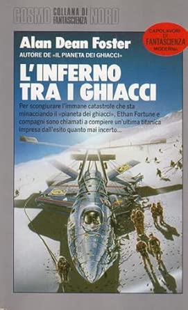 L'inferno tra i ghiacchi - Alan Dean Foster