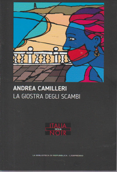 La giostra degli scambi - Andrea Camilleri
