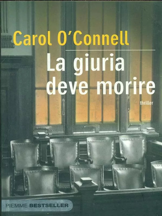 La giuria deve morire - Carol O'Connell