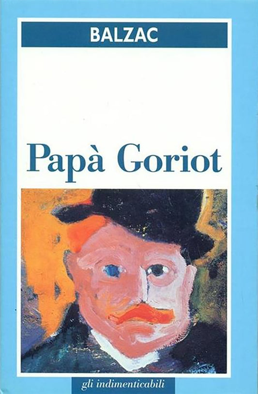 Papà Goriot - Honoré de Balzac