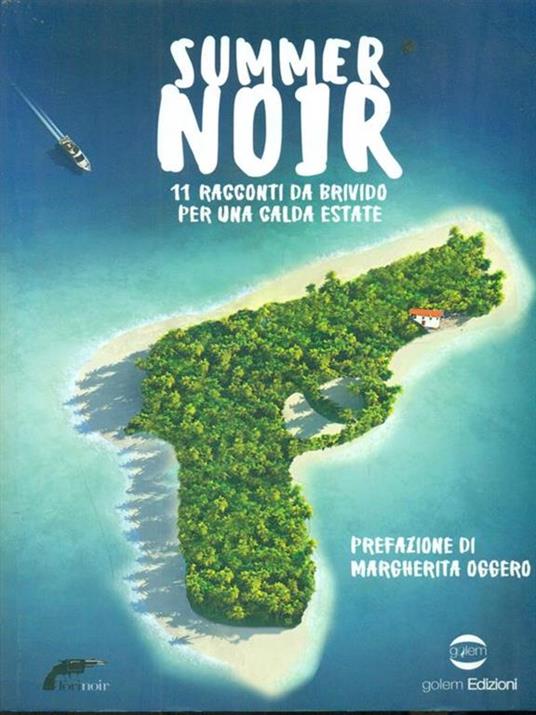 Summer Noir: 11 racconti da brivido per una calda estate