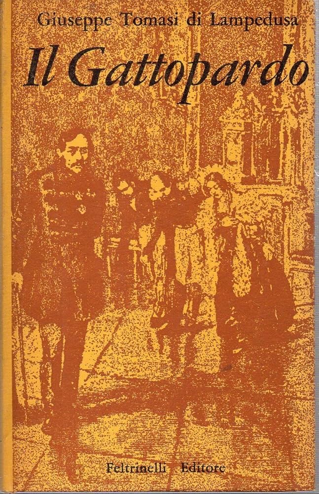 Il Gattopardo - Giuseppe Tomasi di Lampedusa