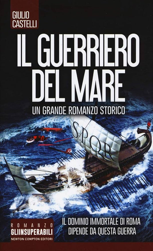 Il guerriero del mare - Giulio Castelli