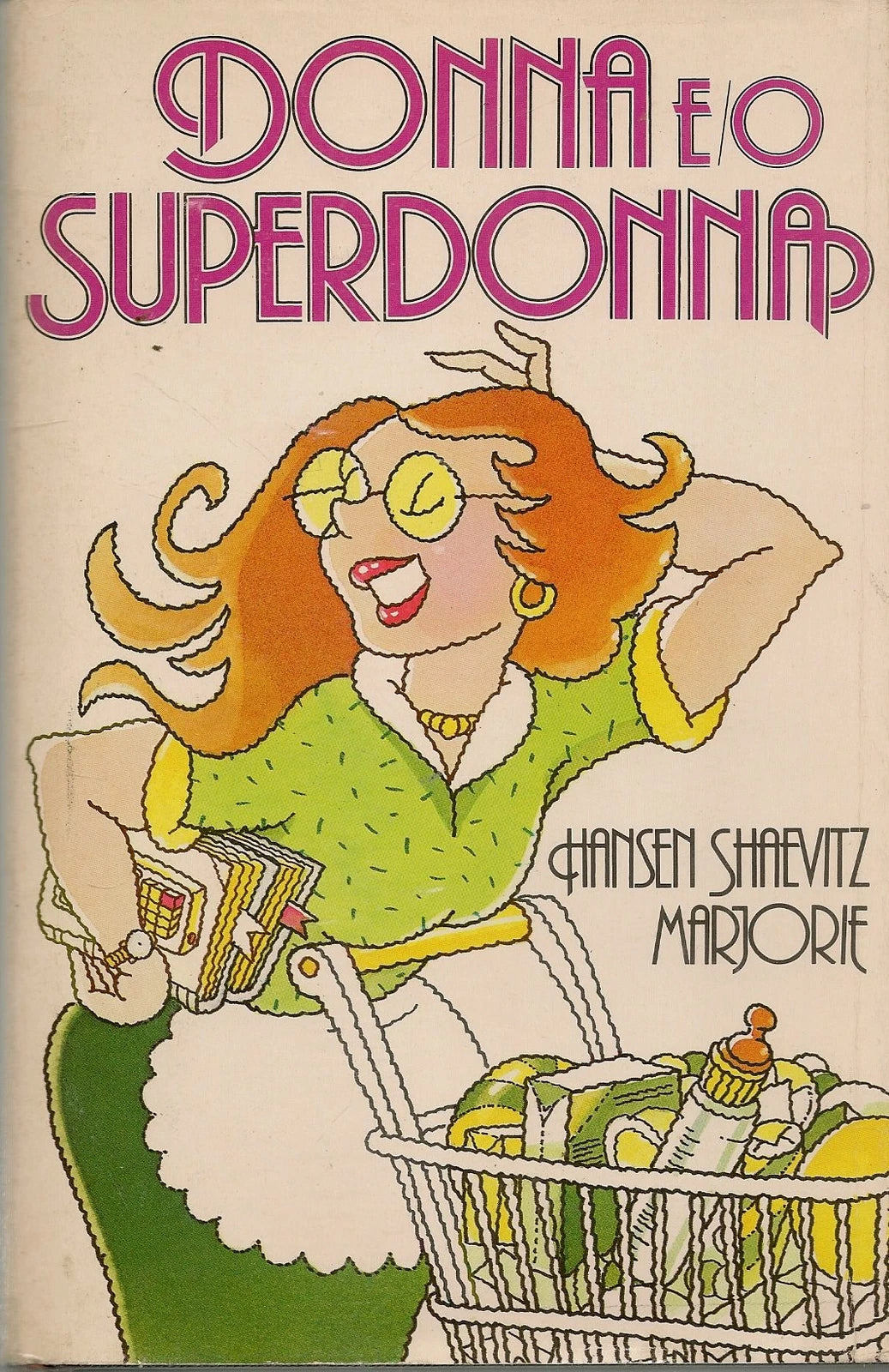 Donna e/o superdonna - Marjorie Hansen Shaevitz